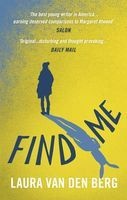 Find Me (Paperback) - Laura Van Den Berg Photo
