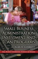 Small Business Administration Investment & Loan Programs (Hardcover) - Alan R Connoly Photo