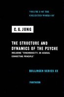 The Collected Works of C.G. Jung, v. 8 - Structure and Dynamics of the Psyche (Hardcover, 2nd) - C G Jung Photo