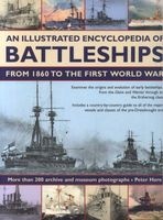 An Illustrated Encyclopedia of Battleships from 1860 to the First World War (Paperback) - Peter Hore Photo