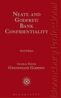 Neate and Godfrey: Bank Confidentiality (Hardcover, 6th Revised edition) - Gwendoline Godfrey Photo