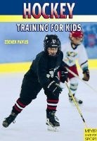 Hockey - Training for Kids (Paperback) - Zdenek Pavlis Photo