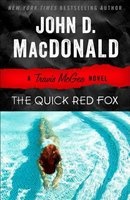 The Quick Red Fox - A Travis McGee Novel (Paperback, Revised) - John D MacDonald Photo
