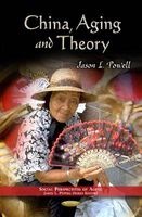 China, Aging & Theory (Paperback) - Jason L Powell Photo