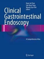 Clinical Gastrointestinal Endoscopy - A Comprehensive Atlas (Hardcover) - Suk Kyun Yang Photo