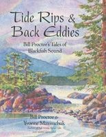 Tide Rips & Back Eddies - Bill Proctor's Tales of Blackfish Sound (Paperback) - Billy Proctor Photo