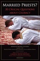 Married Priests? - 30 Crucial Questions About Celibacy (Paperback) - Arturo Cattaneo Photo