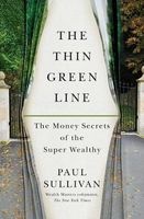 The Thin Green Line - The Money Secrets of the Super Wealthy (Paperback) - Paul Sullivan Photo