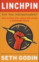 Linchpin - Are You Indispensable?  (Paperback) - Seth Godin Photo