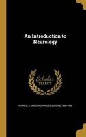 An Introduction to Neurology (Hardcover) - C Judson Charles Judson 186 Herrick Photo
