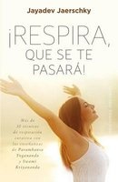 Respira, Que Se Te Pasara (English, Spanish, Paperback) - Jayadev Jaerschky Photo