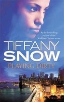 Playing Dirty (Paperback) - Tiffany Snow Photo