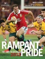 Rampant Pride - The Lions in Australia 2013 (Hardcover) - Mick Cleary Photo