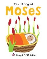The Story of Moses (Board book) - Priddy Books Photo