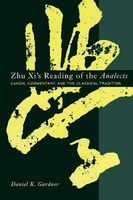 Zhu XI's Reading of the "Analects" - Canon, Commentary and the Classical Tradition (Paperback) - Daniel K Gardner Photo
