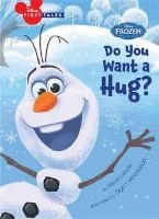 Disney First Tales: Disney Frozen Do You Want a Hug? (Hardcover) - Disney Book Group Photo