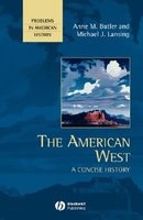 The American West - A Concise History (Hardcover) - Anne M Butler Photo