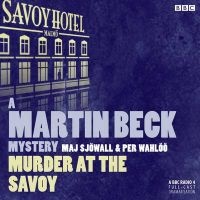 Martin Beck: Murder at the Savoy (Standard format, CD, A&M) - Maj Sjowall Photo