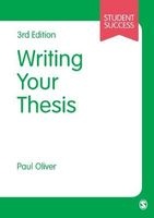 Writing Your Thesis (Paperback, 3rd Revised edition) - Paul Oliver Photo