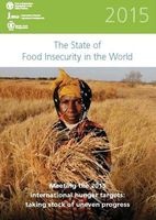 The State of Food Insecurity in the World 2015 - Meeting the 2015 International Hunger Targets: Taking Stock of Uneven Progress (Paperback) - Food and Agriculture Organization of the United Nations Photo