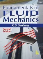 Fundamentals of Fluid Mechanics (Paperback, 2nd Revised edition) - GS Sawhney Photo