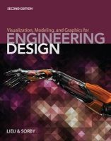 Visualization, Modeling, and Graphics for Engineering Design (Hardcover, 2nd Revised edition) - Sheryl Sorby Photo