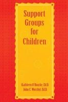 Support Groups for Children (Paperback) - Kathleen ORourke Photo