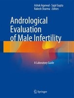 Andrological Evaluation of Male Infertility 2016 - A Laboratory Guide (Hardcover) - Ashok Agarwal Photo