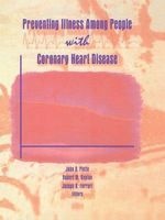 Preventing Illness among People with Coronary Heart Disease (Hardcover) - John D Piette Photo