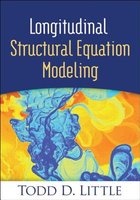 Longitudinal Structural Equation Modeling (Hardcover, New) - Todd D Little Photo