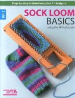 Sock Loom Basics - Step-by-step Instructions Plus 11 Designs (Staple bound) - Leisure Arts Photo