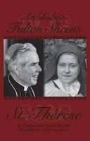 Archbishop Fulton Sheen's St. Therese - A Treasured Love Story (Paperback) - Fulton J Sheen Photo