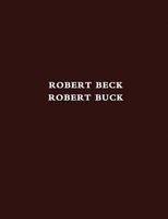 Robert Beck| Robert Buck (Hardcover) - James Voorhires Photo