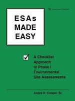 ESAs Made Easy - A Checklist Approach to Phase I Environmental Site Assessments (Paperback) - Andre R Cooper Photo