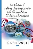 Contributions of African American Scientists to the Fields of Science, Medicine, & Inventions (Hardcover) - Robert B Sanders Photo