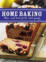 Home Baking - Home-Made Treats For The Whole Family (Hardcover) -  Photo