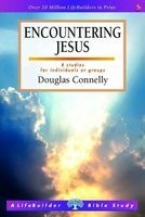 Encountering Jesus (Paperback, 3rd Revised edition) - Douglas Connelly Photo