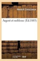 Argent Et Noblesse (French, Paperback) - Conscience H Photo