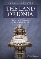 The Land of Ionia - Society and Economy in the Archaic Period (Paperback) - Alan M Greaves Photo