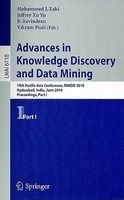 Advances in Knowledge Discovery and Data Mining, Pt. 1 - 14th Pacific-Asia Conference, PAKDD 2010, Hyderabat, India, June 21-24, 2010, Proceedings (Paperback, Edition.) - Mohammed J Zaki Photo