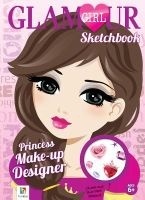 Princess Make-Up Designer Glamour Girl Sketchbook (Paperback) - Hinkler Books Photo