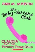 Claudia and the Phantom Phone Calls (Paperback) - Ann M Martin Photo