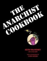 The Anarchist Cookbook (Paperback) - Keith McHenry Photo