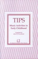 TIPS - Music Activities in Early Childhood (Paperback) - John M Feierabend Photo