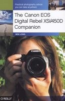 The Canon EOS Digital Rebel XSI/450D Companion (Paperback) - Ben Long Photo