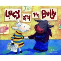 Lucy and the Bully (Hardcover) - Claire Alexander Photo