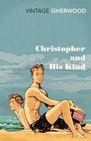 Christopher and His Kind (Paperback) - Christopher Isherwood Photo
