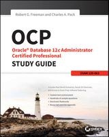 OCP: Oracle Database 12c Administrator Certified Professional Study Guide - Exam 1Z0-063 (Paperback) - Robert G Freeman Photo