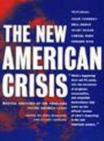 The New American Crisis - Radical Analyses of the Problems Facing America Today (Paperback, New) - Greg Ruggiero Photo