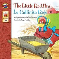 The Little Red Hen/La Gallinita Roja (English, Spanish, Paperback) - Carol Ottolenghi Photo